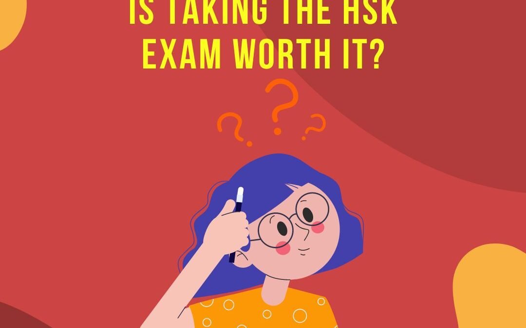 Is taking the HSK exam worth it?