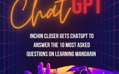 The 10 Most Asked Questions on Learning Mandarin answered by ChatGPT